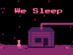                                                                       We Sleep ﻞﯿﮭﮐ