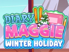                                                                       Diary Maggie: Winter Holiday ﻞﯿﮭﮐ