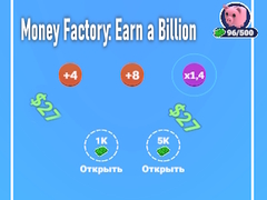                                                                       Money Factory: Earn a Billion ﻞﯿﮭﮐ