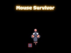                                                                       Mouse Survivor ﻞﯿﮭﮐ