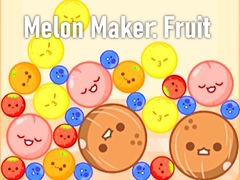                                                                       Melon Maker: Fruit ﻞﯿﮭﮐ