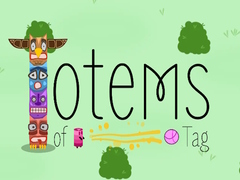                                                                       Totems of Tag ﻞﯿﮭﮐ