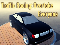                                                                       Traffic Racing: Overtake Everyone ﻞﯿﮭﮐ