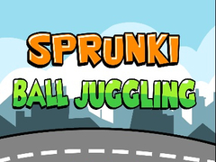                                                                       Sprunki Ball Juggling ﻞﯿﮭﮐ
