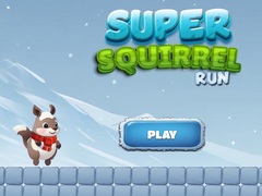                                                                       Super Squirrel Run ﻞﯿﮭﮐ