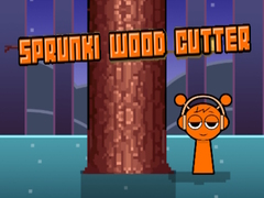                                                                       Sprunki Wood Cutter ﻞﯿﮭﮐ