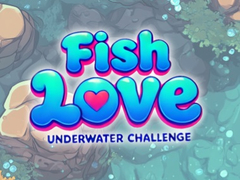                                                                       Fish Love Underwater Challenge ﻞﯿﮭﮐ