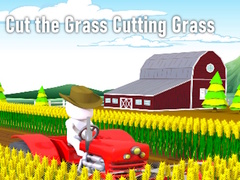                                                                       Cut the Grass Cutting Grass ﻞﯿﮭﮐ