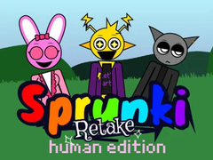                                                                       Sprunki Retake: Human Edition ﻞﯿﮭﮐ