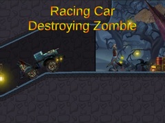                                                                       Racing Car Destroying Zombie ﻞﯿﮭﮐ