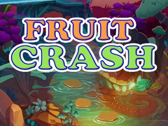                                                                       Fruit Crash ﻞﯿﮭﮐ