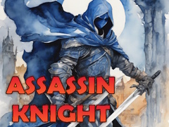                                                                       Assassin Knight ﻞﯿﮭﮐ