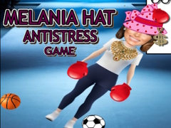                                                                       Melania Hat Antistress Game ﻞﯿﮭﮐ