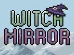                                                                       Witch Mirror ﻞﯿﮭﮐ