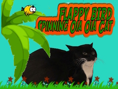                                                                       Flappy Bird Spinning oia oia Cat ﻞﯿﮭﮐ