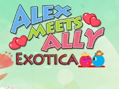                                                                       Alex Meets Ally Exotica ﻞﯿﮭﮐ