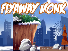                                                                       Fly Away Monk ﻞﯿﮭﮐ