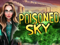                                                                       Poisoned Sky ﻞﯿﮭﮐ