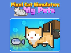                                                                       Pixel Cat Simulator: My Pets ﻞﯿﮭﮐ