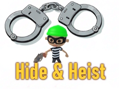                                                                       Hide & Heist ﻞﯿﮭﮐ