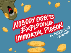                                                                       Nobody Expects Exploding Immortal Pigeon ﻞﯿﮭﮐ