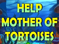                                                                       Help Mother Of Tortoises ﻞﯿﮭﮐ