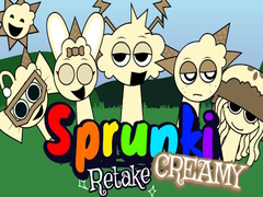                                                                       Sprunki Retake Creamy ﻞﯿﮭﮐ