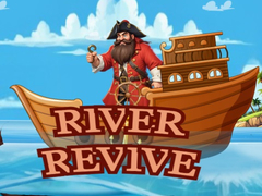                                                                       River Revive ﻞﯿﮭﮐ