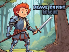                                                                       Brave Knight Rescue  ﻞﯿﮭﮐ