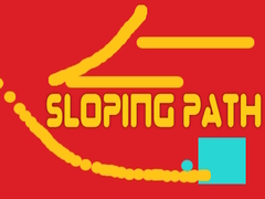                                                                       SLOPING PATH ﻞﯿﮭﮐ