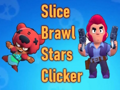                                                                       Slice Brawl Stars Clicker ﻞﯿﮭﮐ