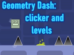                                                                       Geometry Dash: clicker and levels ﻞﯿﮭﮐ