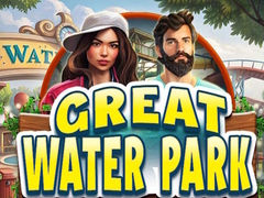                                                                       Great Water Park ﻞﯿﮭﮐ