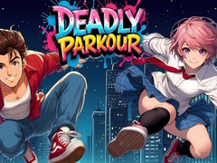                                                                       Deadly Parkour ﻞﯿﮭﮐ