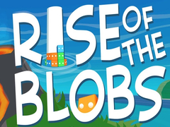                                                                       Rise of the Blobs ﻞﯿﮭﮐ