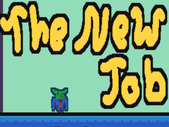                                                                       The New Job  ﻞﯿﮭﮐ