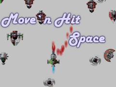                                                                       Move`n Hit Space ﻞﯿﮭﮐ