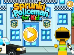                                                                       Sprunki Policeman For Kids ﻞﯿﮭﮐ