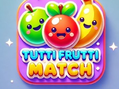                                                                       Tutti Frutti Match  ﻞﯿﮭﮐ