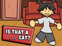                                                                       Is That a Cat? ﻞﯿﮭﮐ