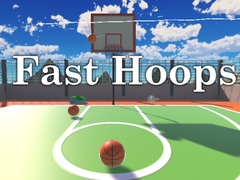                                                                       Fast Hoops ﻞﯿﮭﮐ