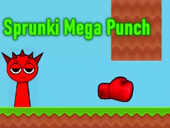                                                                       Sprunki Mega Punch ﻞﯿﮭﮐ