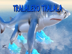                                                                       Tralalero Tralala ﻞﯿﮭﮐ