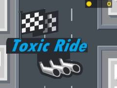                                                                       Toxic Ride ﻞﯿﮭﮐ