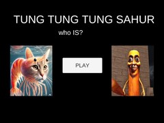                                                                       Tung Tung Tung Sahur Who Is? ﻞﯿﮭﮐ
