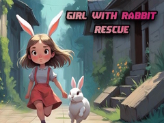                                                                       Girl with Rabbit Rescue ﻞﯿﮭﮐ