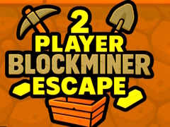                                                                       2 Player BlockMiner Escape ﻞﯿﮭﮐ