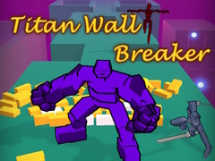                                                                       Titan Wall Breaker ﻞﯿﮭﮐ