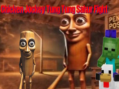                                                                       Chicken Jockey Tung Tung Sahur Fight ﻞﯿﮭﮐ