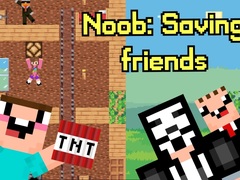                                                                       Noob: Saving Friends ﻞﯿﮭﮐ